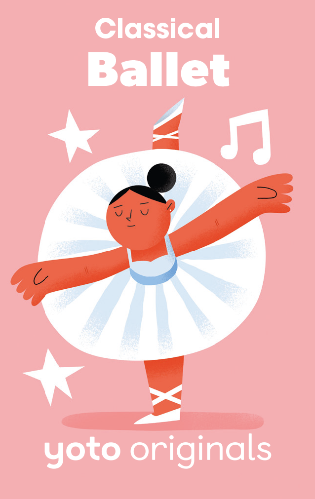 Yoto Classical Moments: Ballet (Digital)