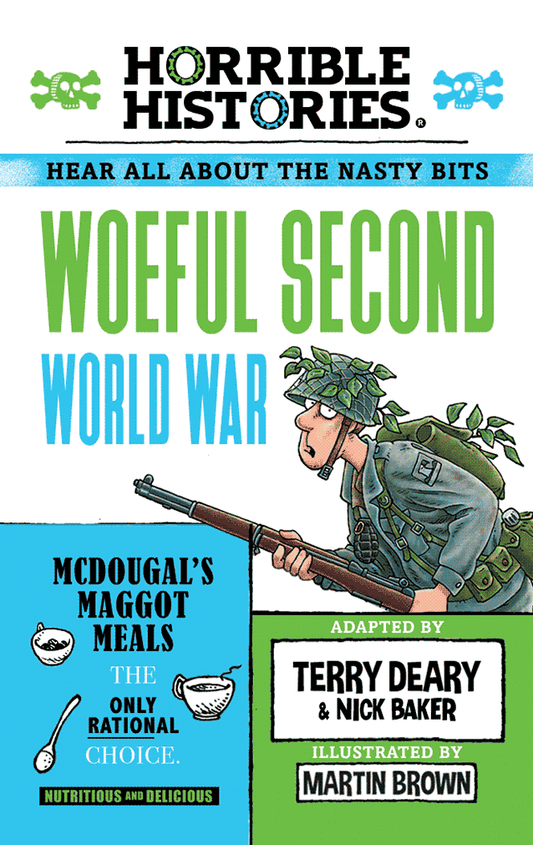 Horrible Histories: Woeful Second World War