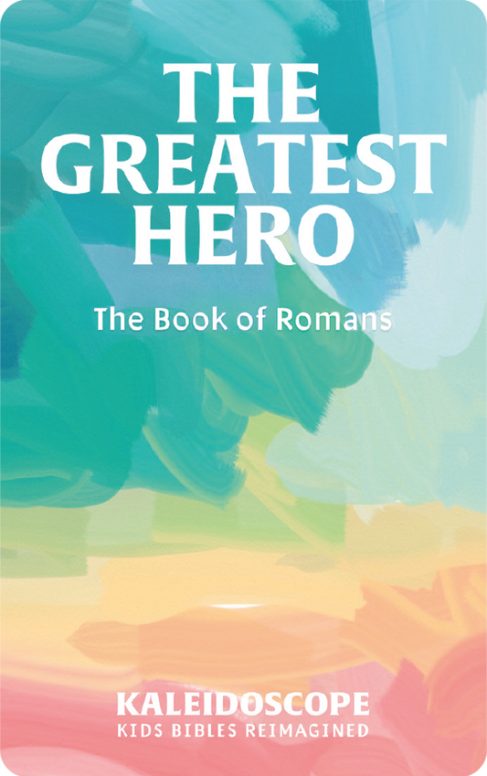 The Greatest Hero: The Book of Romans