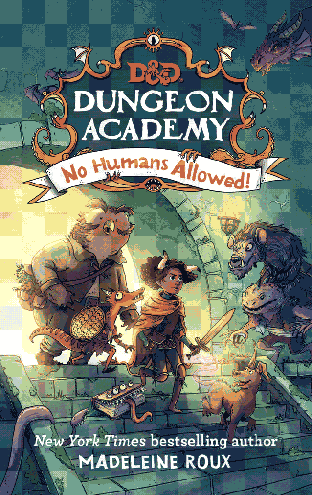 Dungeons & Dragons: Dungeon Academy: No Humans Allowed (Middle Grade Book #1) (Digital)