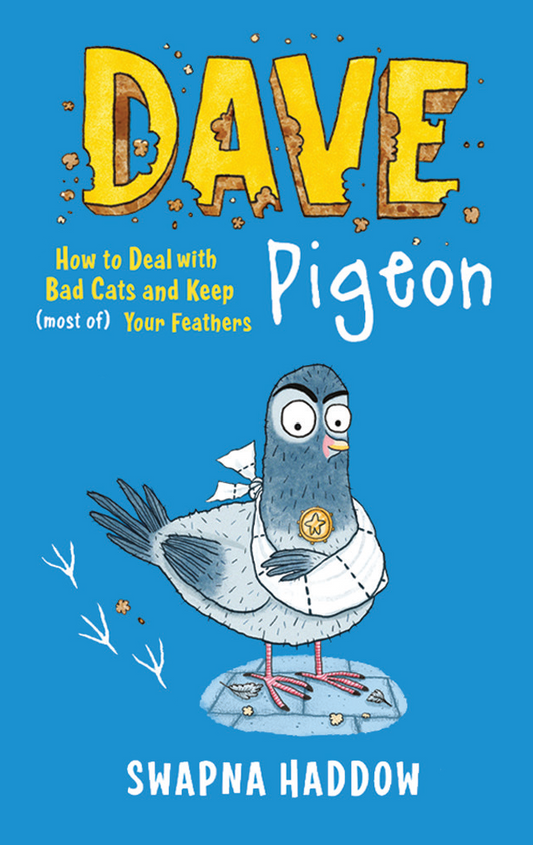Dave Pigeon: How to Deal with Bad Cats and Keep (Most of) Your Feathers