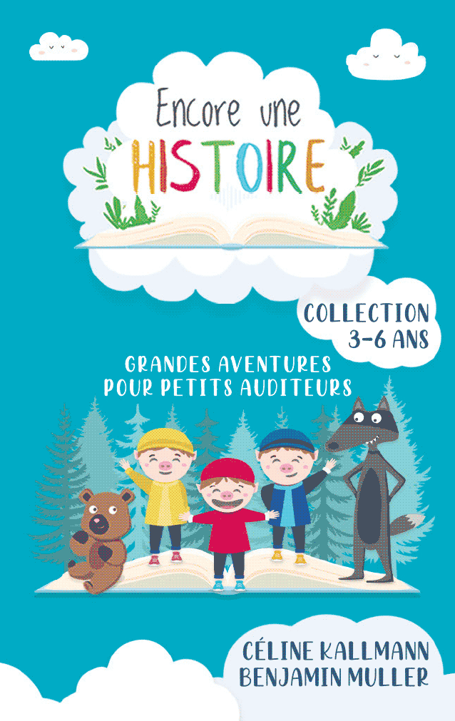 Encore une histoire : Grandes aventures pour petits auditeurs