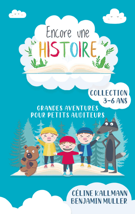 Encore une histoire : Grandes aventures pour petits auditeurs