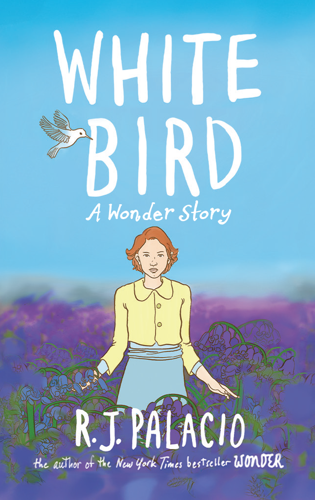 White Bird: A Wonder Story