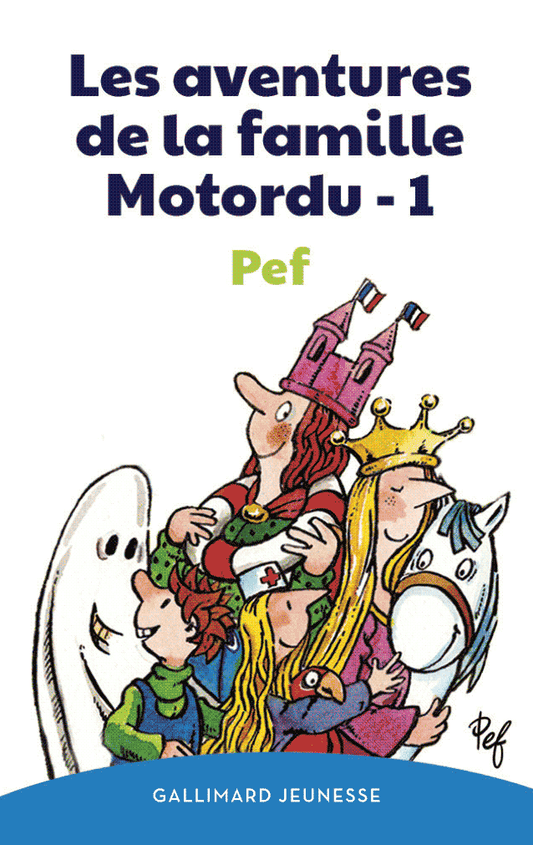 Les aventures de la famille Motordu (Tome 1)